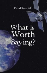 What is worth saying?